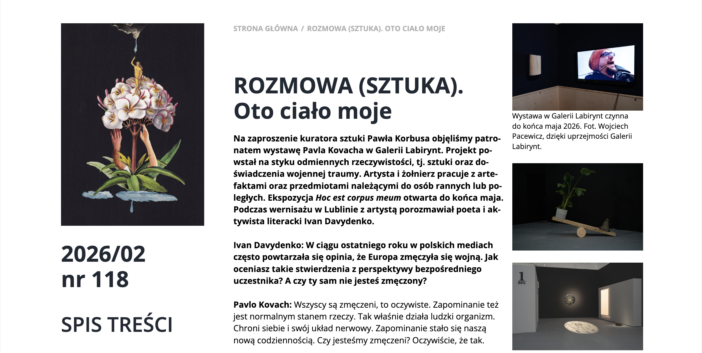 ROZMOWA (SZTUKA). Oto ciało moje